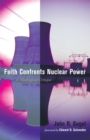 Image for Faith Confronts Nuclear Power