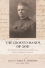 Image for Crossed Hands of God: The World War I Diary and Letters of Eugene William McLaurin