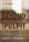 Image for Beyond Heterosexism in the Pulpit