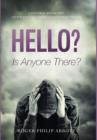 Image for Hello? Is Anyone There?