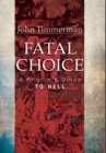 Image for Fatal Choice