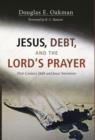 Image for Jesus, Debt, and the Lord&#39;s Prayer