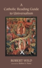 Image for A Catholic Reading Guide to Universalism