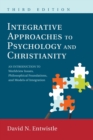 Image for Integrative Approaches to Psychology and Christianity, Third Edition