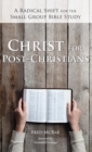 Image for Christ for Post-Christians