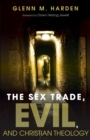 Image for Sex Trade, Evil, and Christian Theology