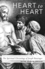 Image for Heart to Heart: The Spiritual Christology of Joseph Ratzinger