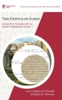 Image for The Epistle of James : Linguistic Exegesis of an Early Christian Letter