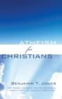 Image for Atheism for Christians