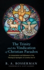 Image for The Trinity and the Vindication of Christian Paradox