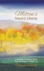 Image for Milton&#39;s Inward Liberty