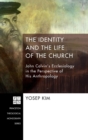 Image for The Identity and the Life of the Church