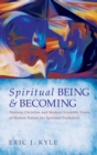 Image for Spiritual Being &amp; Becoming