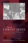 Image for One in Christ Jesus: Essays on Early Christianity and &amp;quote;All That Jazz,&amp;quote; in Honor of S. Scott Bartchy