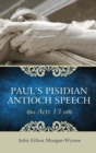 Image for Paul&#39;s Pisidian Antioch Speech (Acts 13)