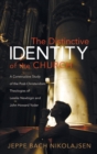 Image for The Distinctive Identity of the Church