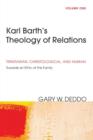 Image for Karl Barth&#39;s Theology of Relations, Volume 1