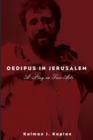 Image for Oedipus in Jerusalem: A Play in Two Acts