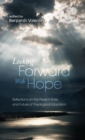 Image for Looking Forward with Hope