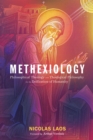 Image for Methexiology: Philosophical Theology and Theological Philosophy for the Deification of Humanity