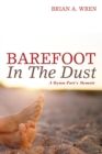 Image for Barefoot in the Dust: A Hymn-poet&#39;s Memoir