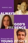 Image for Always in God&#39;s Presence