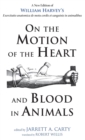 Image for On the Motion of the Heart and Blood in Animals