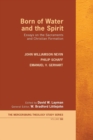Image for Born of Water and the Spirit