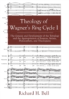 Image for Theology of Wagner&#39;s Ring Cycle I