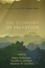 Image for Economy of Salvation: Essays in Honor of M. Douglas Meeks