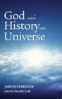 Image for God and the History of the Universe