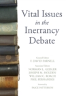 Image for Vital Issues in the Inerrancy Debate
