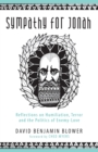 Image for Sympathy for Jonah: Reflections On Humiliation, Terror and the Politics of Enemy-love
