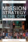Image for Mission Strategy in the City: Cultivation of Inter-ethnic Common Grounds