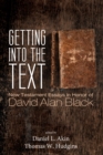 Image for Getting into the Text: New Testament Essays in Honor of David Alan Black