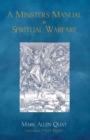 Image for A Minister&#39;s Manual for Spiritual Warfare