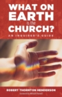Image for What on Earth is the Church?