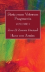 Image for Stoicorum Veterum Fragmenta Volume 1