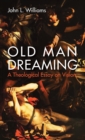 Image for Old Man Dreaming