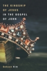 Image for Kingship of Jesus in the Gospel of John