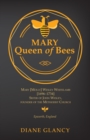 Image for Mary Queen of Bees: Mary [molly] Wesley Whitelamb [1696-1734] Sister of John Wesley, Founder of the Methodist Church, Epworth, England