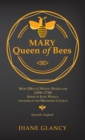 Image for Mary Queen of Bees