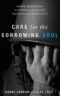 Image for Care for the Sorrowing Soul