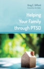 Image for Helping Your Family Through Ptsd
