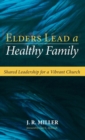 Image for Elders Lead a Healthy Family