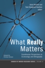 Image for What Really Matters: Scandinavian Perspectives On Ecclesiology and Ethnography