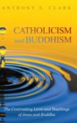 Image for Catholicism and Buddhism