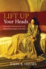 Image for Lift Up Your Heads: Nonverbal Communication and Related Body Imagery in the Bible