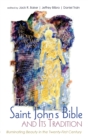 Image for The Saint John&#39;s Bible and Its Tradition