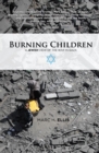 Image for Burning Children: A Jewish View of the War in Gaza
